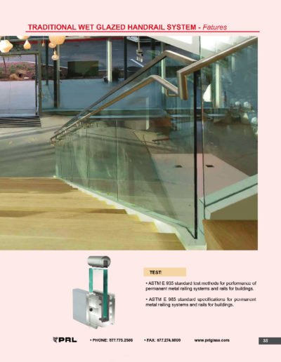 Traditional Wet Glazed Handrail System - Features